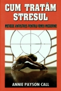 Coperta cărții Cum tratăm stresul