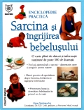 Coperta cărții Enciclopedia practică: Sarcina și îngrijirea bebelușului