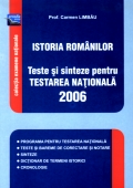 Mai multe detalii despre Istoria românilor: teste și sinteze pentru Testarea Națională 2006 ...