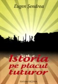 Mai multe detalii despre Istoria pe placul tuturor, editia a 2-a, revizuita ...