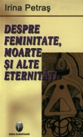 Coperta cărții Despre feminitate, moarte și alte eternități