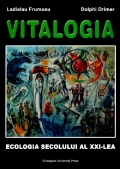 Coperta cărții Vitalogia. Ecologia secolului al XXI-lea