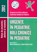 Coperta cărții Urgenţe în pediatrie. Boli cronice în pediatrie. 2012
