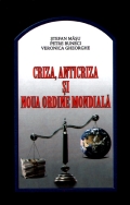 Mai multe detalii despre Criza, anticriza și noua ordine mondială ...