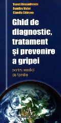 Coperta cărții Ghid de diagnostic, tratament și prevenire a gripei