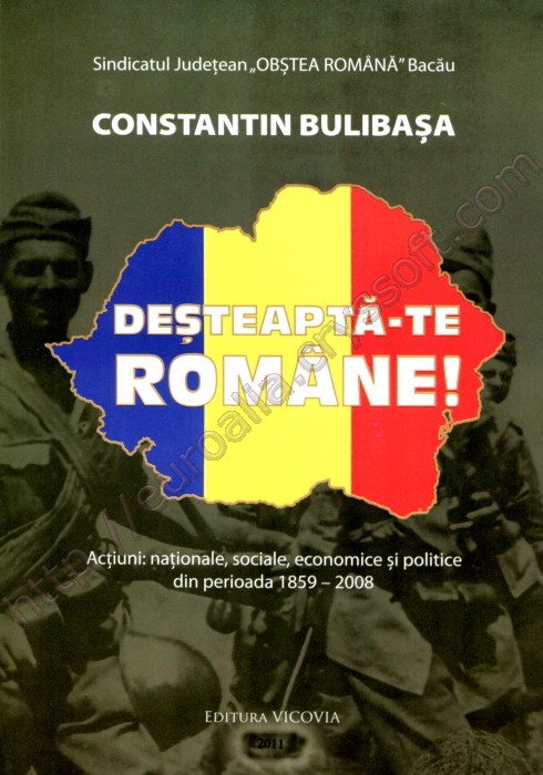 Deșteaptă-te române! Acțiuni: naționale, sociale, economice și politice din perioada 1859 - 2008 - Coperta față - CrysSoft Euroalia