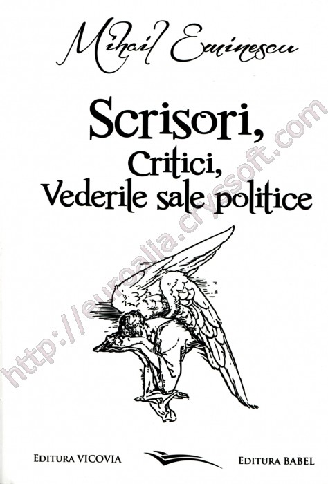Scrisori, critici, vederile sale politice: ediția a II-a anastatică - Coperta față - CrysSoft Euroalia
