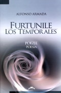 Coperta cărții Furtunile - Los Temporales: poezie - poesía