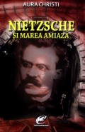 Coperta cărții Nietzsche și Marea Amiază