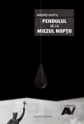 Coperta cărții Pendulul de la miezul nopții: o experiență publicistică basarabeană din anii 2006 și 2007