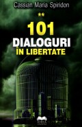 Coperta cărții 101 dialoguri în libertate - volumul 2