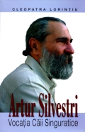 Mai multe detalii despre Artur Silvestri - Vocația căii singuratice ...