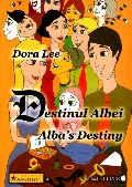 Coperta cărții Destinul Albei - Alba's Destiny