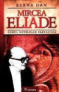 Mai multe detalii despre Mircea Eliade. Codul nuvelelor fantastice ...