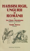 Coperta cărții Habsburgii, ungurii și românii