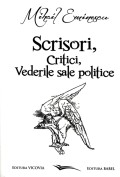 Mai multe detalii despre Scrisori, critici, vederile sale politice: ediția a II-a anastatică ...