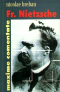 Coperta cărții Fr. Nietzsche. Maxime comentate