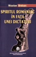 Coperta cărții Spiritul românesc în fața unei dictaturi