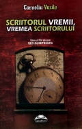 Mai multe detalii despre Scriitorul vremii, vremea scriitorului: eseu critic despre Geo Dumitrescu ...