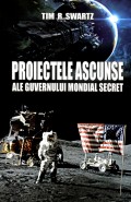 Mai multe detalii despre Proiectele ascunse ale guvernului mondial secret ...