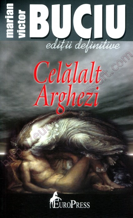Celălalt Arghezi: eseu de poetică retorică a prozei - ediția a doua - Coperta față - CrysSoft Euroalia