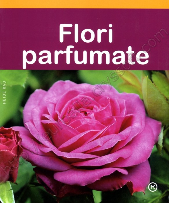 Flori parfumate - Coperta față - CrysSoft Euroalia