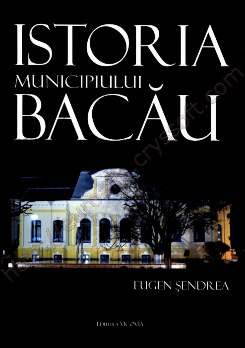 Istoria municipiului Bacău - Coperta față - CrysSoft Euroalia